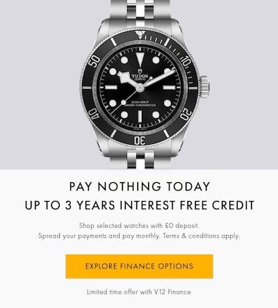 Pay Nothing Today Up to 3 years interest free credit - Shop Selected watches with £0 deposit. Spread your payments and pay monthly. Terms & Conditions apply. Explore Finance Options - Limited Time Offer with V12 Finance image